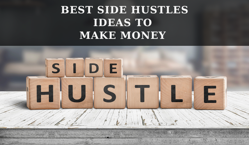 Best Side Hustles jobs to make money in 2023